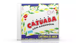 Catuaba com Amendoim - "Conselho ao filho adulto"