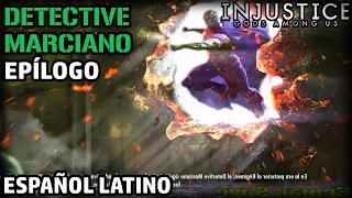 Injustice Gods Among Us | DETECTIVE MARCIANO | Epílogo | Español Latino |