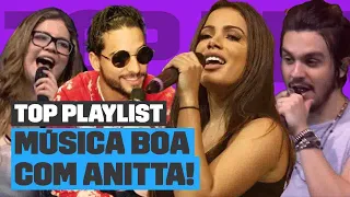 Playlist ANITTA no Música Boa Ao Vivo! ✨ | Top Playlist | Música Multishow