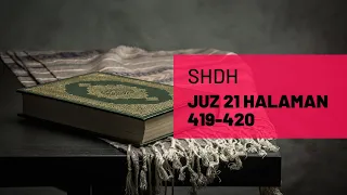 SHDH - Juz 21 Halaman 419-420