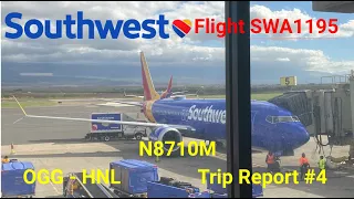 TRIP REPORT #4 | Southwest Airlines Boeing 737 MAX 8 | Kahului OGG to Honolulu HNL Flight SWA1195