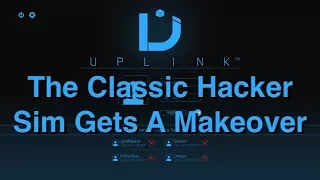 UplinkOS - The Classic Hacker Sim, Updated for 2018