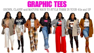 HOW TO STYLE GRAPHIC TEES for 40+ WOMEN