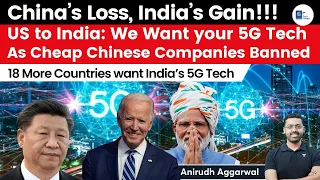 US interested in India’s secure 5G Technology| Chinese Companies Huawei, ZTE Banned | Anirudh
