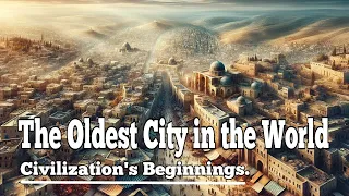 Echoes of Antiquity|| Exploring the Oldest City of The World