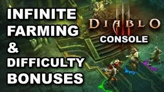 Diablo 3 Console Farming Tips: Infinite Farming Exploit & Difficulty Rewards Info