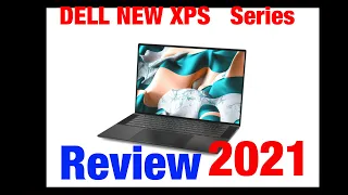 Dell XPS 13 | 15 | 17 2021 Review