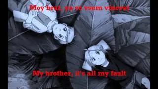 Brothers Fullmetal Alchemist with (phonetic) Russian and English Lyrics