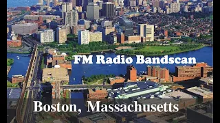 Boston, MA FM Radio broadcast band scan