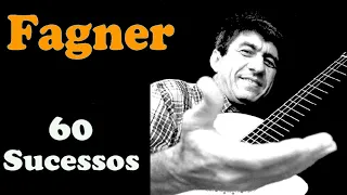 F.a.g.n.e.r  -  60 Sucessos