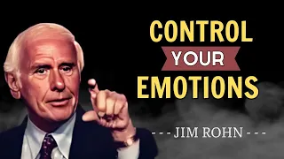 Control Your Emotions - The Best Motivational Speech Compilation Jim Rohn