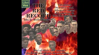 The Red Record: Tabulated Statistics and Alleged Causes of Lynching in the United States