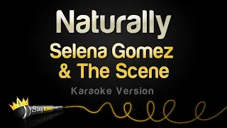 Selena Gomez & The Scene - Naturally (Karaoke Version)