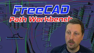 FreeCAD Path Workbench Tutorial - The tutorial nobody asked for...