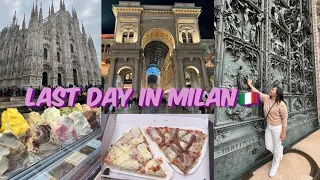 Last day in Milan | Duomo di Milano ⛪️🇮🇹