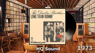 the Doobie Brothers - Long Train Runnin' 1973 HQ