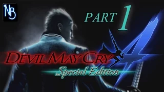 Devil May Cry 4 (Special Edition) Walkthrough Part 1 No Commentary