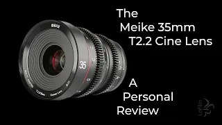 Meike 35mm Cine Lens Review