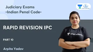 Rapid Revision IPC Part 10 | Indian Penal Code | Judiciary Exams | Arpita Yadav