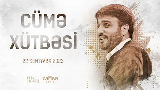 Hacı Ramil - | Ədəblə yaşamaq 15 | - Cümə Xütbəsi ( 22.09.2023 )