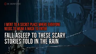 3 HOURS OF SCARY STORIES WITH CALMING RAINSTORM SOUNDS | ''Fall Asleep to These Scary Stories''