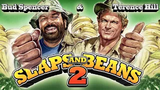 Bud Spencer & Terence Hill - Slaps And Beans 2   -  Launch Trailer