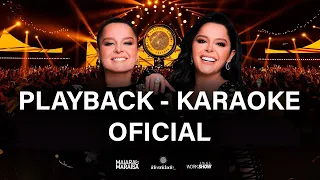 Maiara e Maraisa - A Culpa É Nossa - (Playback - Karaoke)