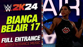 BIANCA BELAIR 17 WWE 2K24 ENTRANCE - #WWE2K24 BIANCA BELAIR 17 ENTRANCE THEME