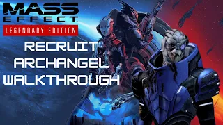 Mass Effect 2 Legendary Edition Recruit Archangel Walkthrough