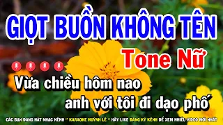 Karaoke Giọt Buồn Không Tên - Tone Nữ Nhạc Sống Huỳnh Lê