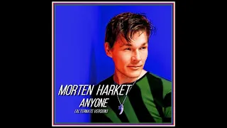 morten harket - Anyone (alternate version)