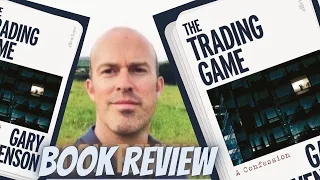 Why you must read ‘The Trading Game - A Confession’ by Gary Stevenson