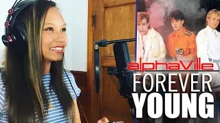 Forever Young  | Alphaville | Cover by Raina Dowler