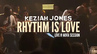 Keziah Jones - Rhythm Is Love (Live @ Nova Session)