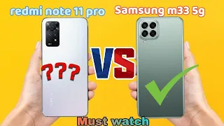 Redmi note 11pro 5g vs Samsung m33 5g | full Comparison video