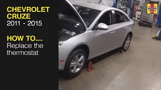 How to Replace the thermostat on the Chevrolet Cruze 2011 to 2015