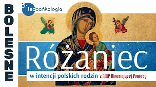 Różaniec Teobańkologia w intencji polskich rodzin z NMP Nieustającej Pomocy 27.06 Wtorek