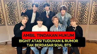 BIGHIT MUSIC Ambil Tindakan Hukum Atas Rumor Menyangkut BTS