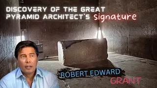Robert Edward Grant: Discovery of the Great Pyramid Architect’s Signature