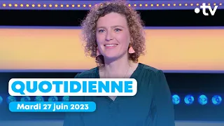 Emission Quotidienne du mardi 27 juin 2023 - Questions pour un Champion