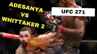 Adesanya vs  Whitaker 2 - UFC 271 | FULL FIGHT HD