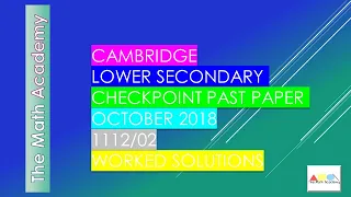 Checkpoint Maths Exam Solutions/Cambridge Lower Secondary Checkpoint Maths/1112/02/October 2018