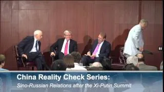 China Reality Check Series: Sino-Russian Relations after the Xi-Putin Summit