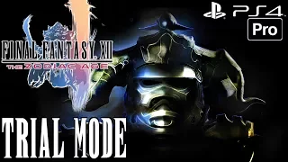 FINAL FANTASY XII Zodiac Age - Trial Mode All 100 Stages Gameplay Walkthrough (PS4 PRO) PLATINIUM