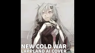 New Cold War - Jaxson Gamble (Lappland Ai Cover)