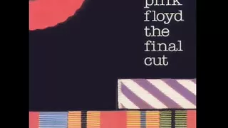 Pink Floyd Final Cut (1) - The Post War Dream