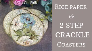 DECOUPAGE COASTERS TUTORIAL USING RICE PAPER AND 2 STEP CRACKLE GLAZE