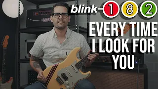 Blink-182 - Every Time I Look for You (Guitar Cover)