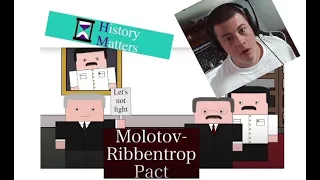 The Molotov-Ribbentrop Pact by History Matters - McJibbin Reacts