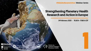 WEBINAR | Strengthening Planetary Health Research and Action in Europe (Session 1)